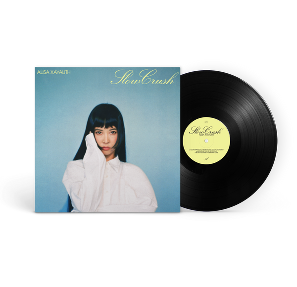 Alisa Xayalith - Slow Crush