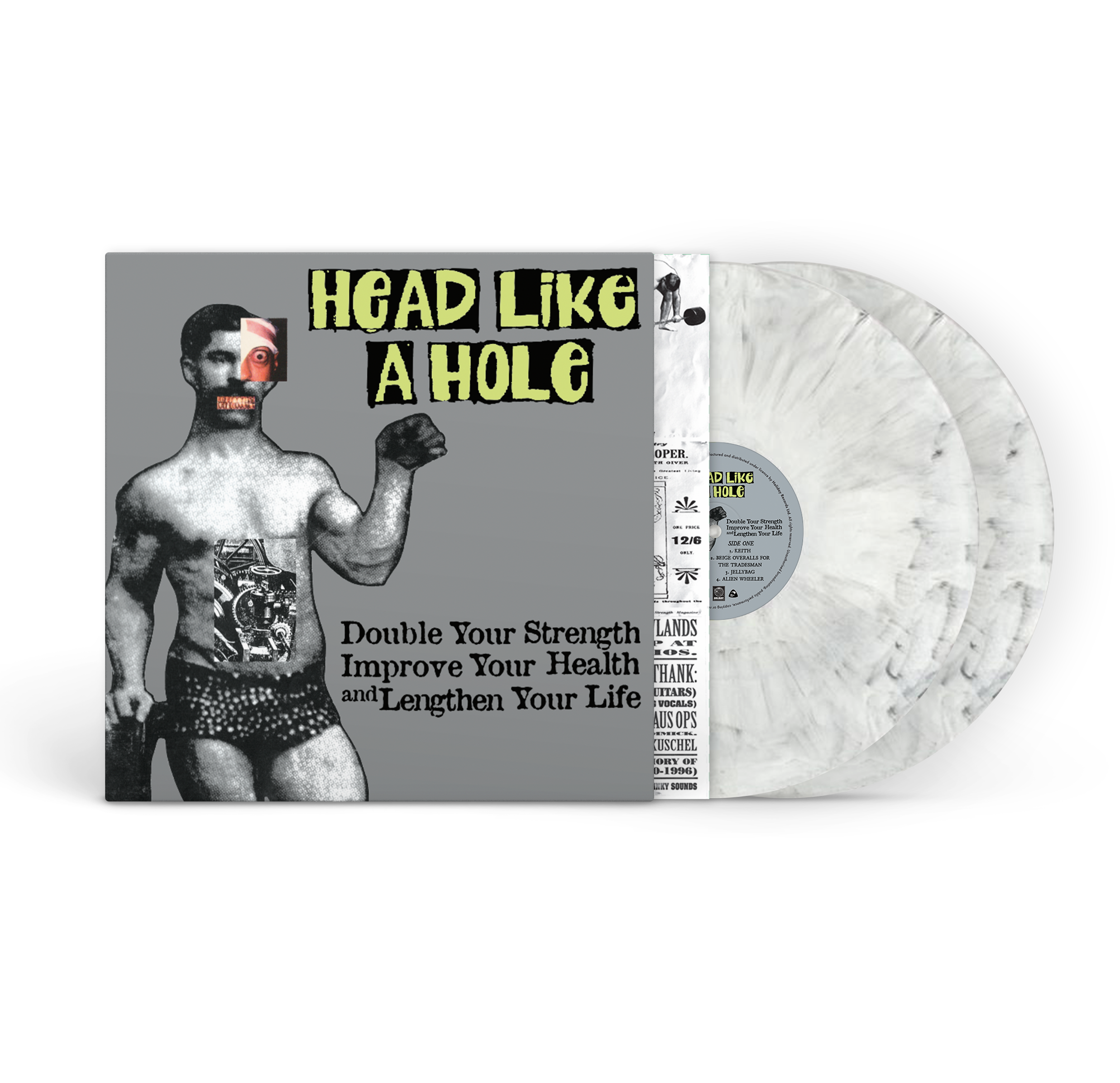 Head Like A Hole - Double Your Strength, Improve Your Health, & Lengthen Your Life
