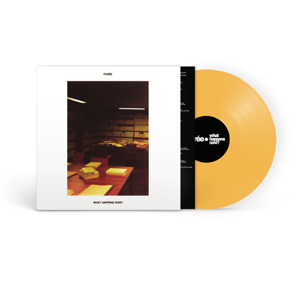 Purée - What Happens Now? (Pre-Order)