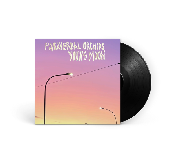 Young Moon - Paraverbal Orchids (Pre-Order / Crowdfund)