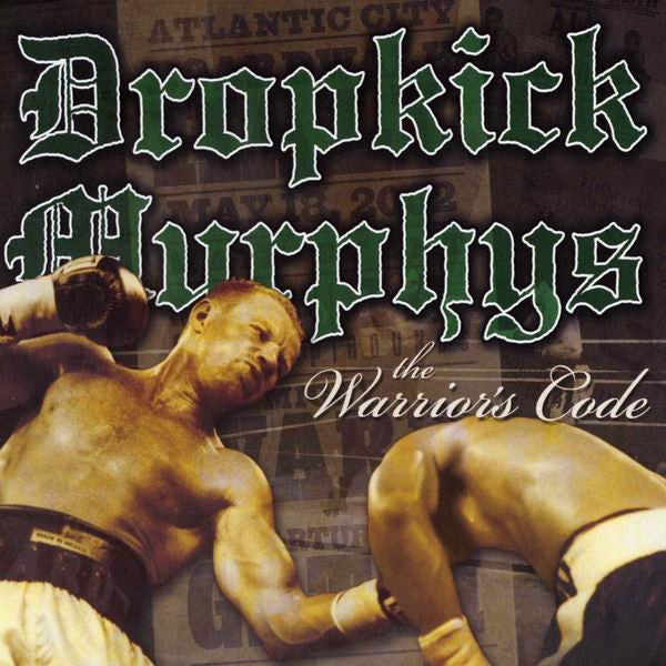 Dropkick Murphys - Warriors Code